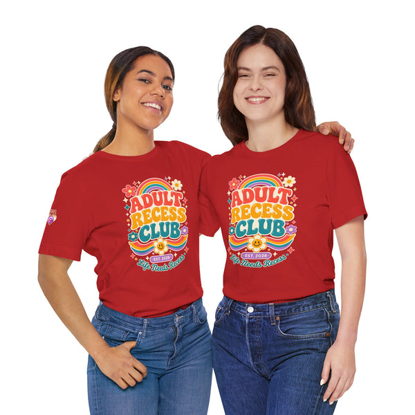 Adult Recess Club T-Shirt — Retro Rainbow Graphic Tee ("Life Needs Recess")