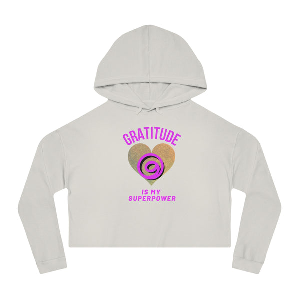 Gratitude Is My Superpower Cropped Hooded Sweatshirt