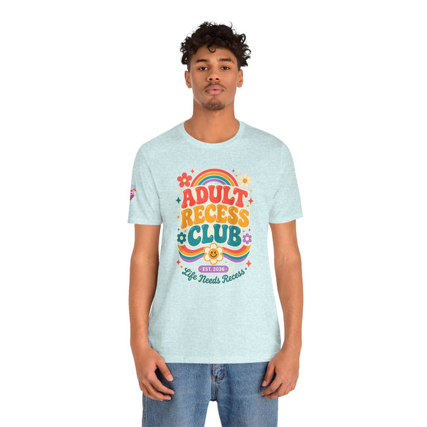 Adult Recess Club T-Shirt — Retro Rainbow Graphic Tee ("Life Needs Recess")
