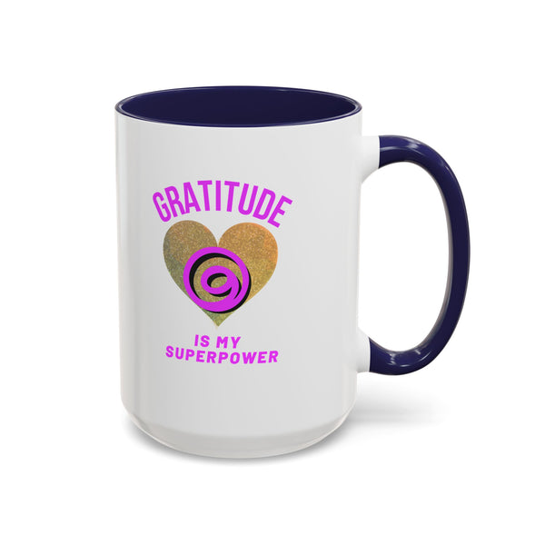 Gratitude Is My Superpower Coffee Mug