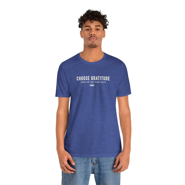 Choose Gratitude T-Shirt — Minimal Inspirational Tee