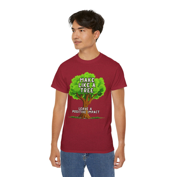 Make Like A Tree Variation Unisex Ultra Cotton Tee