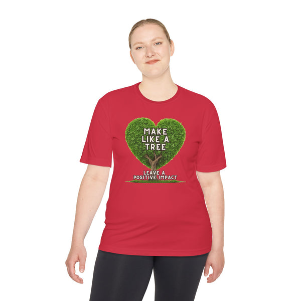 Make Like A Tree Unisex Tee