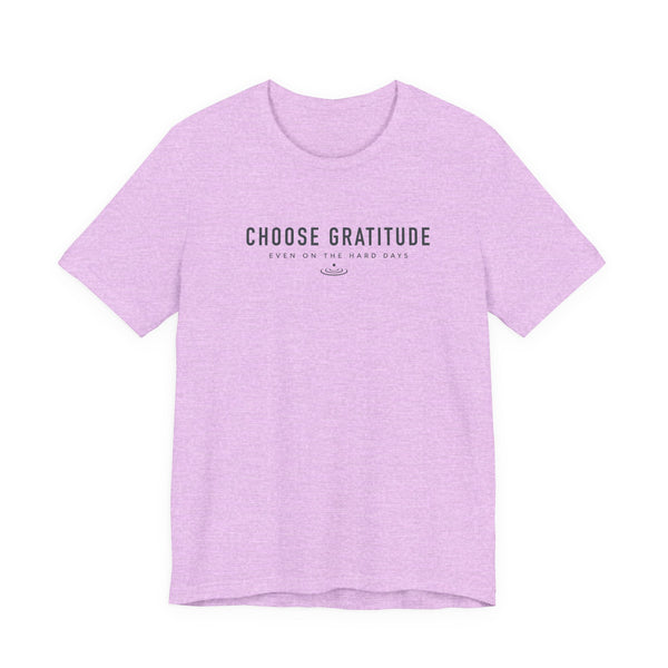 Choose Gratitude T-Shirt — Minimal Inspirational Tee
