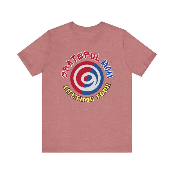 Grateful Mom Lifetime Tour Graphic Tee
