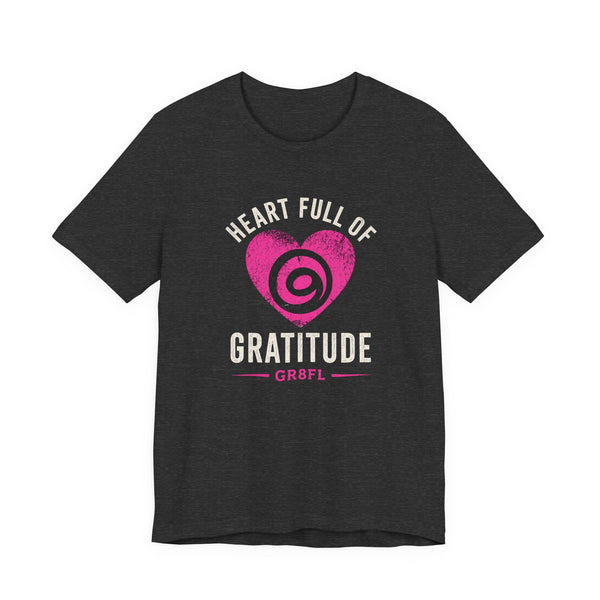 Heart Full of Gratitude Unisex Jersey Short Sleeve Tee