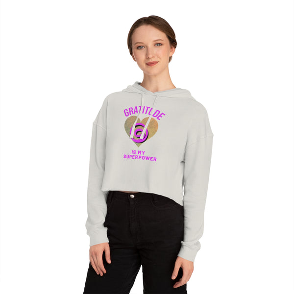 Gratitude Is My Superpower Cropped Hooded Sweatshirt
