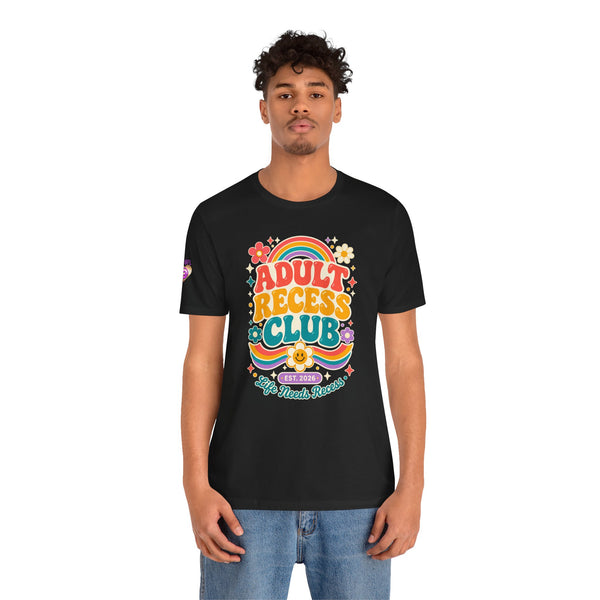 Adult Recess Club T-Shirt — Retro Rainbow Graphic Tee ("Life Needs Recess")
