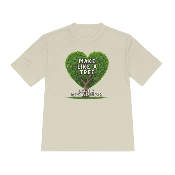 Make Like A Tree Unisex Tee