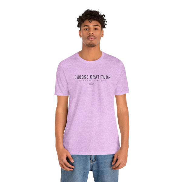 Choose Gratitude T-Shirt — Minimal Inspirational Tee