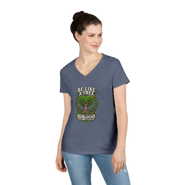 Be Like a Tree — Ladies V-Neck Tee