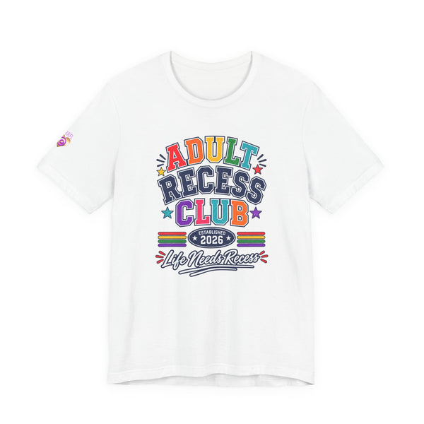 Adult Recess Club T-Shirt – Life Needs Recess Retro Rainbow Graphic Tee