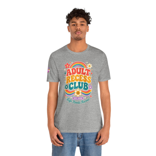 Adult Recess Club T-Shirt — Retro Rainbow Graphic Tee ("Life Needs Recess")