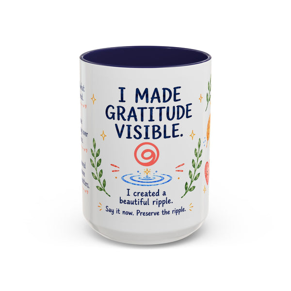 “I Made Gratitude Visible” 15 oz Giver Mug — Whimsical Watercolor + GR8FL GIFTS Experience Access