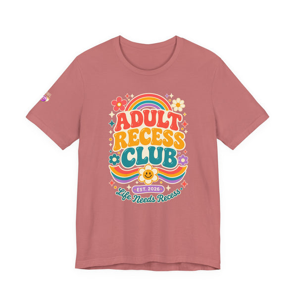 Adult Recess Club T-Shirt — Retro Rainbow Graphic Tee ("Life Needs Recess")