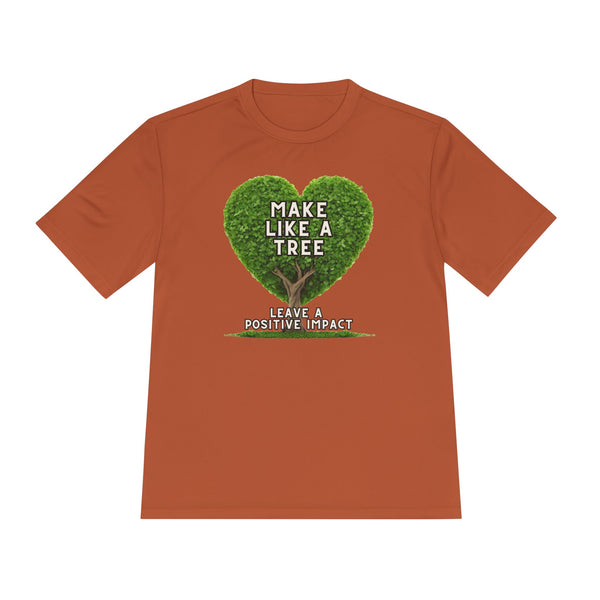 Make Like A Tree Unisex Tee
