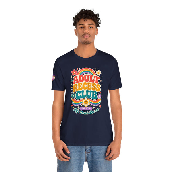 Adult Recess Club T-Shirt — Retro Rainbow Graphic Tee ("Life Needs Recess")