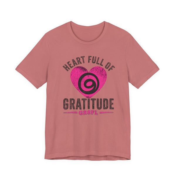 Heart Full of Gratitude Unisex Jersey Short Sleeve Tee