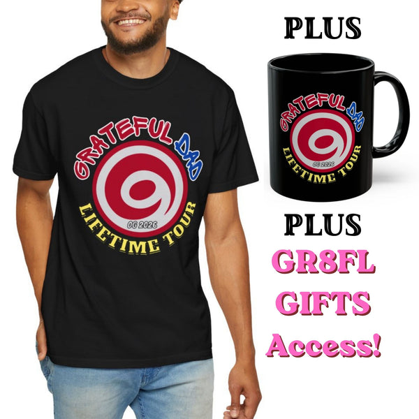 Grateful Dad T‑Shirt, Grateful Dad Mug Plus Premium OG Founder GR8FL GIFTS™ Access