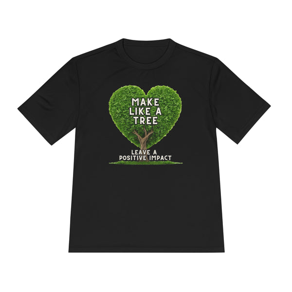 Make Like A Tree Unisex Tee