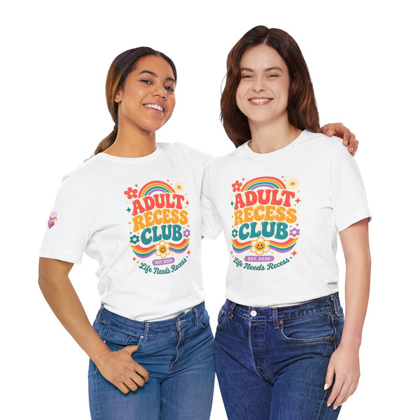 Adult Recess Club T-Shirt — Retro Rainbow Graphic Tee ("Life Needs Recess")