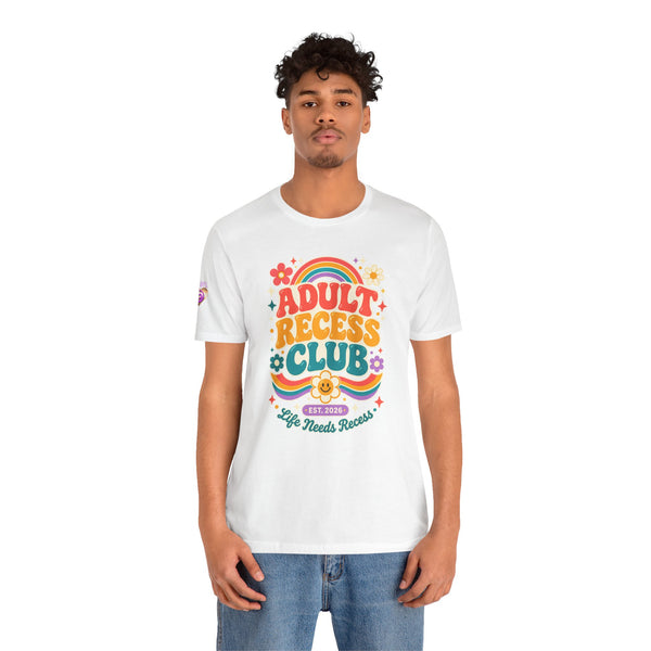 Adult Recess Club T-Shirt — Retro Rainbow Graphic Tee ("Life Needs Recess")