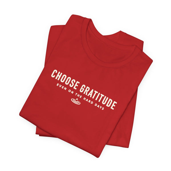 Choose Gratitude T-Shirt — Minimal Inspirational Tee