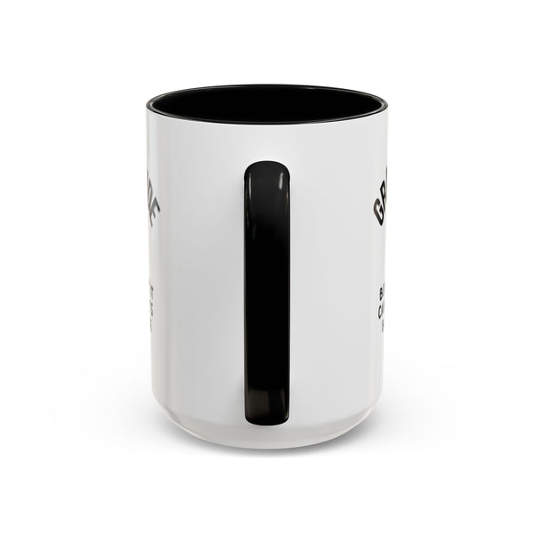 Gratitude Because Coffee Mug