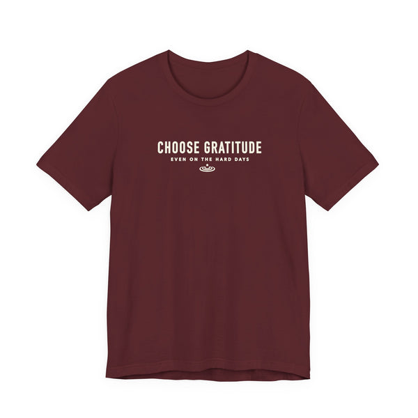 Choose Gratitude T-Shirt — Minimal Inspirational Tee