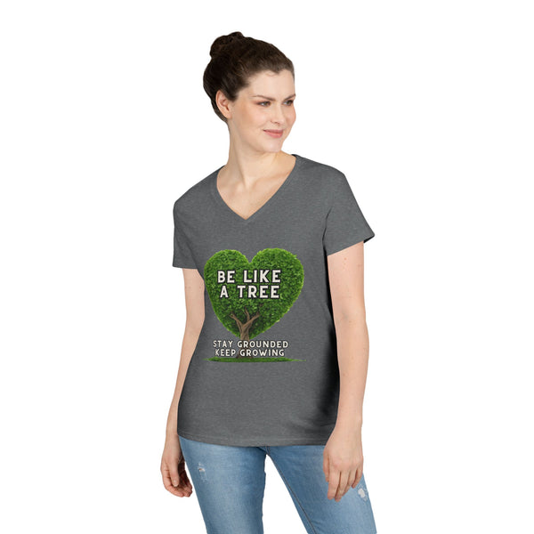 Be Like a Tree Ladies' V-Neck T-Shirt