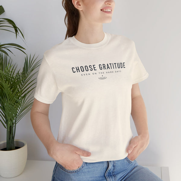 Choose Gratitude T-Shirt — Minimal Inspirational Tee