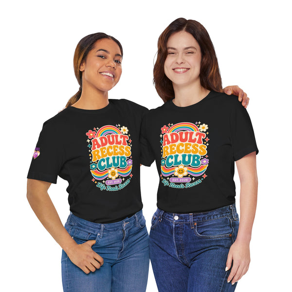 Adult Recess Club T-Shirt — Retro Rainbow Graphic Tee ("Life Needs Recess")