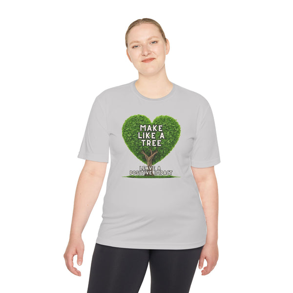 Make Like A Tree Unisex Tee