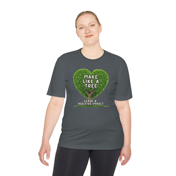 Make Like A Tree Unisex Tee