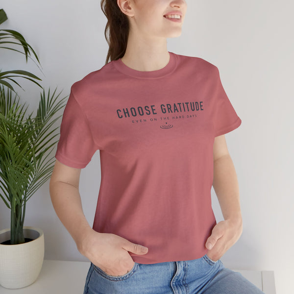 Choose Gratitude T-Shirt — Minimal Inspirational Tee