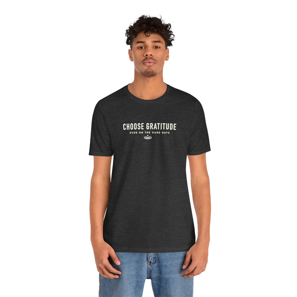 Choose Gratitude T-Shirt — Minimal Inspirational Tee