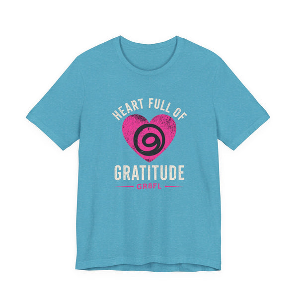Heart Full of Gratitude Unisex Jersey Short Sleeve Tee