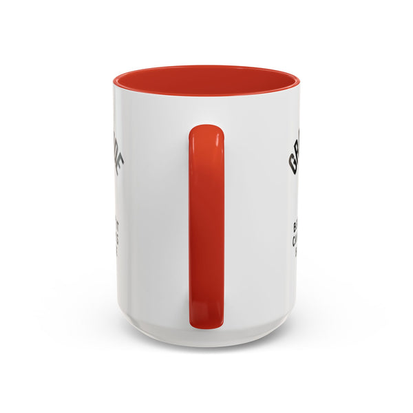 Gratitude Because Coffee Mug