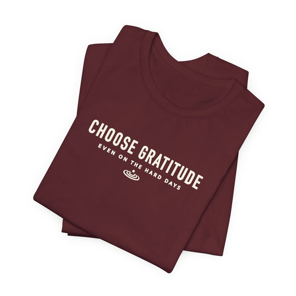 Choose Gratitude T-Shirt — Minimal Inspirational Tee