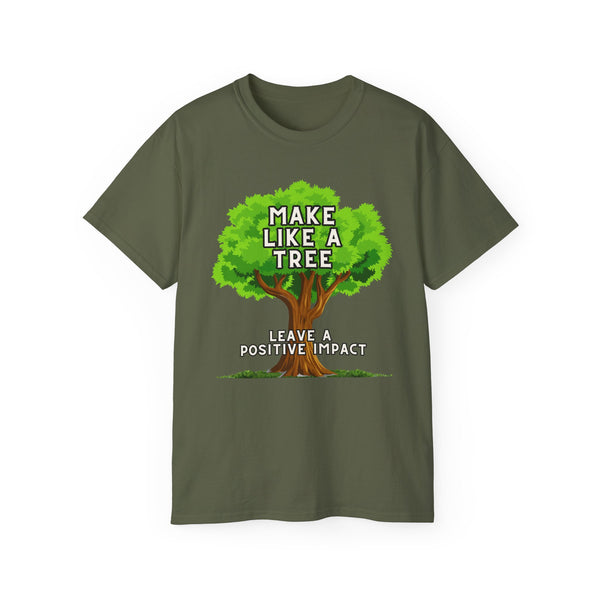 Make Like A Tree Variation Unisex Ultra Cotton Tee