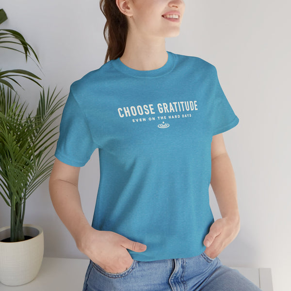 Choose Gratitude T-Shirt — Minimal Inspirational Tee
