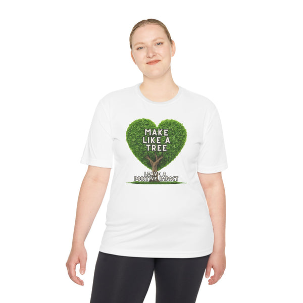 Make Like A Tree Unisex Tee