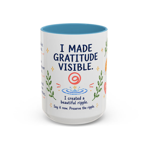 “I Made Gratitude Visible” 15 oz Giver Mug — Whimsical Watercolor + GR8FL GIFTS Experience Access
