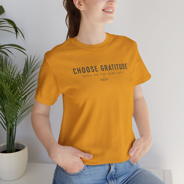 Choose Gratitude T-Shirt — Minimal Inspirational Tee