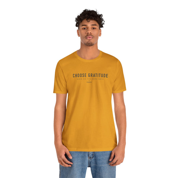 Choose Gratitude T-Shirt — Minimal Inspirational Tee