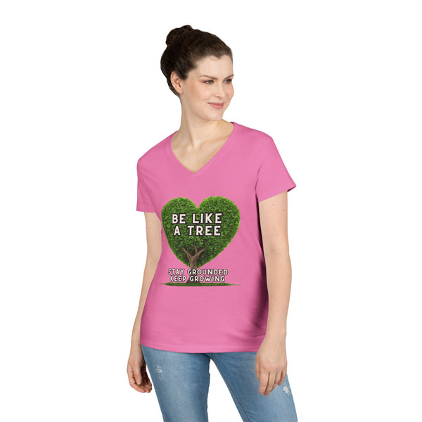 Be Like a Tree Ladies' V-Neck T-Shirt
