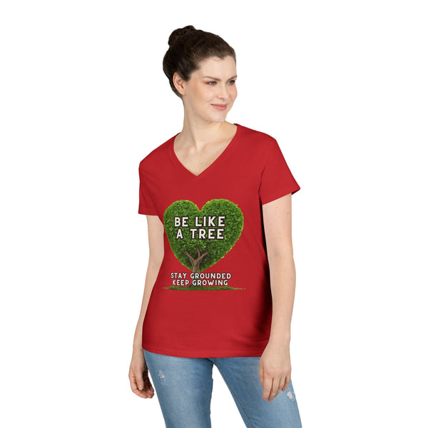 Be Like a Tree Ladies' V-Neck T-Shirt