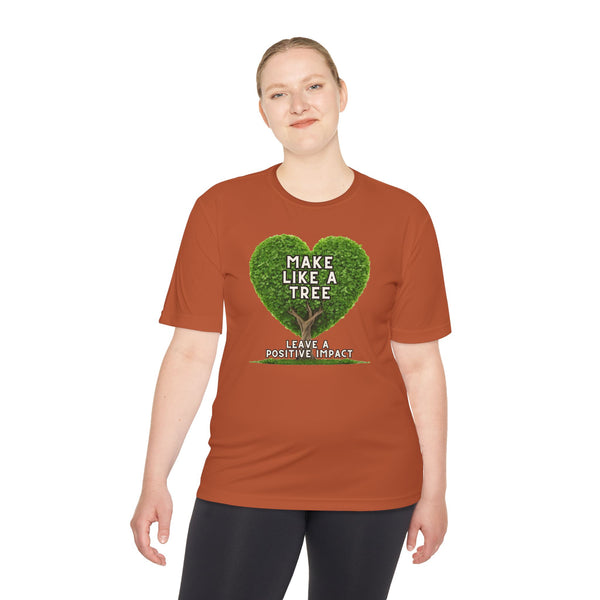 Make Like A Tree Unisex Tee