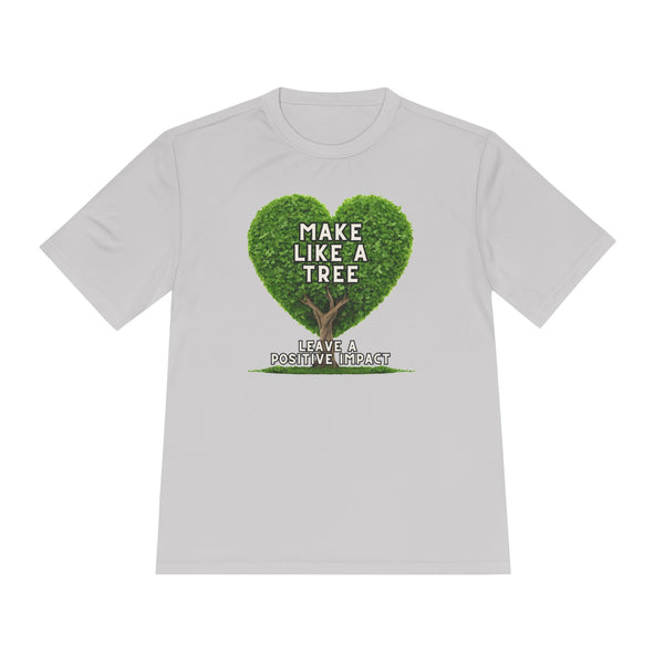 Make Like A Tree Unisex Tee