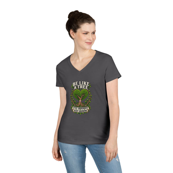 Be Like a Tree — Ladies V-Neck Tee